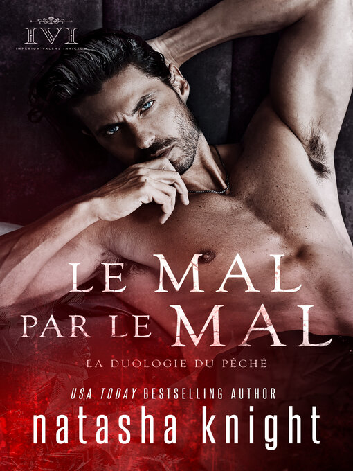 Title details for Le Mal par le mal by Natasha Knight - Available